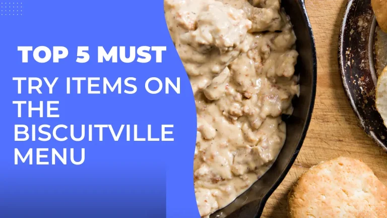 Top 5 Must-Try Items on the Biscuitville Menu